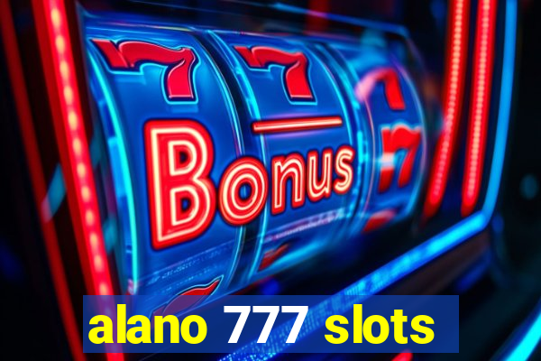 alano 777 slots